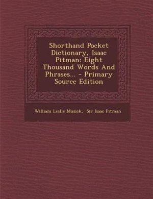 Front cover_Shorthand Pocket Dictionary, Isaac Pitman