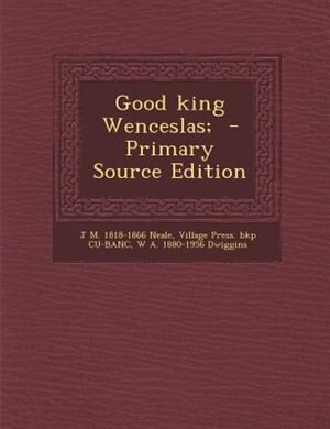 Front cover_Good king Wenceslas;