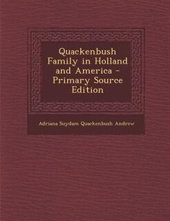 Front cover_Quackenbush Family in Holland and America