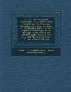 Front cover_A Tahitian and English dictionary, with introductory remarks on the Polynesian language, and a short grammar of the Tahitian dialect