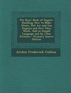 Front cover_The Boys' Book of Engine-Building
