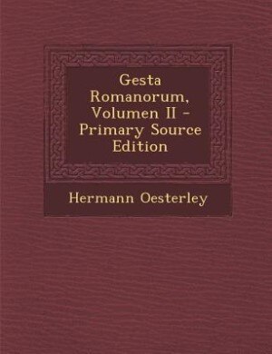 Couverture_Gesta Romanorum, Volumen II - Primary Source Edition