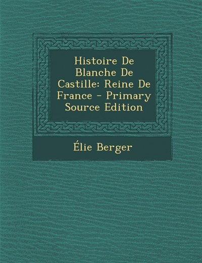 Front cover_Histoire De Blanche De Castille