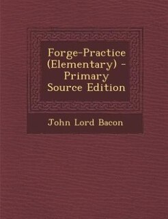 Forge-Practice (Elementary) - Primary Source Edition