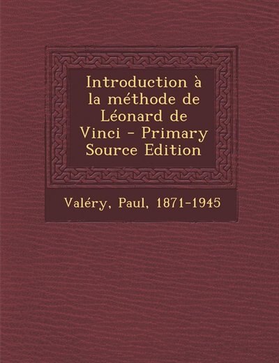 Couverture_Introduction à la méthode de Léonard de Vinci - Primary Source Edition