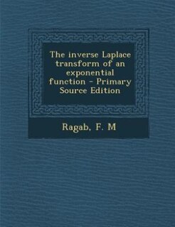 Front cover_The inverse Laplace transform of an exponential function