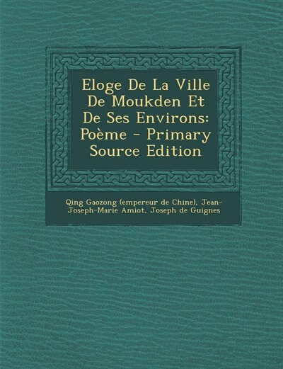 Couverture_Eloge De La Ville De Moukden Et De Ses Environs