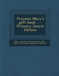 Princess Mary's gift book ..