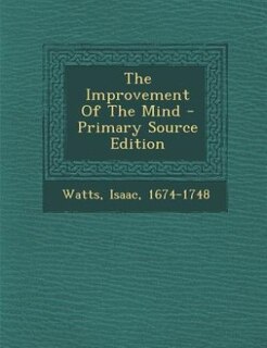 The Improvement Of The Mind