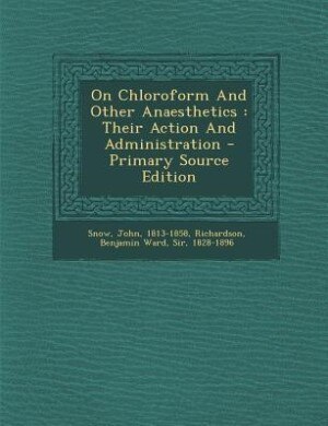 Couverture_On Chloroform And Other Anaesthetics