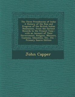 Couverture_The Three Presidencies of India
