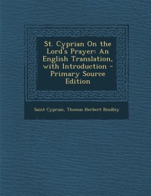 Couverture_St. Cyprian On the Lord's Prayer