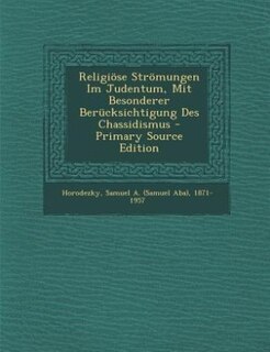 Couverture_Religiöse Strömungen Im Judentum, Mit Besonderer Berücksichtigung Des Chassidismus - Primary Source Edition