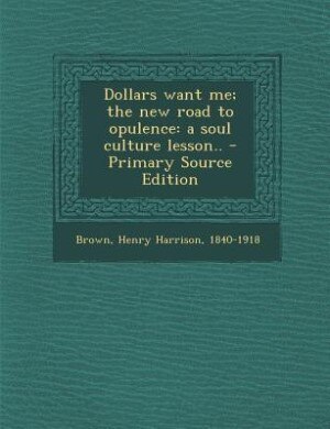 Couverture_Dollars want me; the new road to opulence