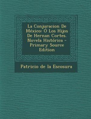 Front cover_La Conjuracion De México