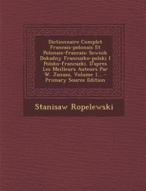 Front cover_Dictionnaire Complet Francais-polonais Et Polonais-francais