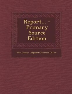 Front cover_Report... - Primary Source Edition