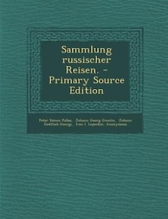 Sammlung russischer Reisen. - Primary Source Edition