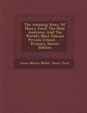 Front cover_The Amazing Story Of Henry Ford