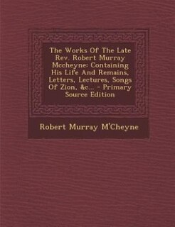 Front cover_The Works of the late Rev. Robert Murphy McCheyne, Volume II