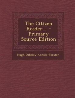 Front cover_The Citizen Reader... - Primary Source Edition