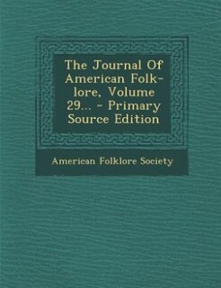Couverture_The Journal Of American Folk-lore, Volume 29...