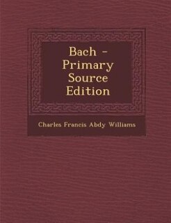 Bach - Primary Source Edition