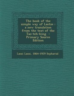 Front cover_The book of the simple way of Laotze
