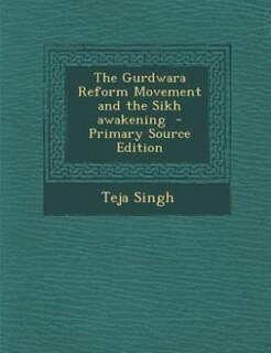 Couverture_The Gurdwara Reform Movement and the Sikh awakening