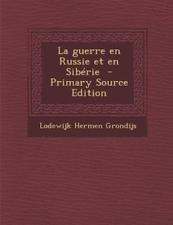 Couverture_La guerre en Russie et en Sibérie