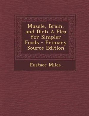 Couverture_Muscle, Brain, and Diet