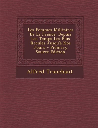 Couverture_Les Femmes Militaires De La France