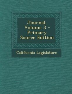 Journal, Volume 3 - Primary Source Edition