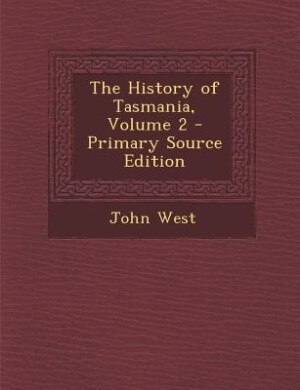 Front cover_The History of Tasmania, Volume 2