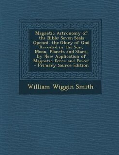 Front cover_Magnetic Astronomy of the Bible