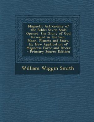 Front cover_Magnetic Astronomy of the Bible