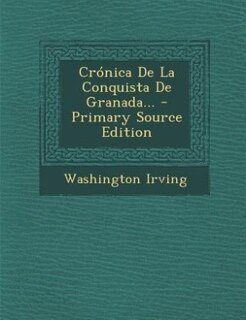 Couverture_Crónica De La Conquista De Granada...