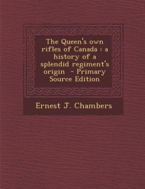 Couverture_The Queen's own rifles of Canada