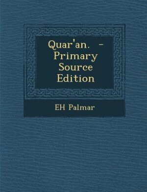 Couverture_Quar'an.  - Primary Source Edition