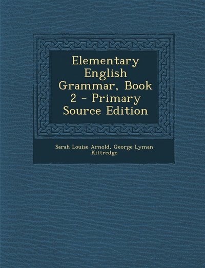Front cover_Elementary English Grammar, Book 2 - Primary Source Edition