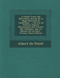 Front cover_Le Solide Tresor Des Merveilleux Secrets De La Magie Naturelle Et Cabalistique ....