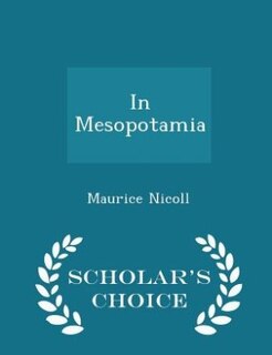 Front cover_In Mesopotamia  - Scholar's Choice Edition