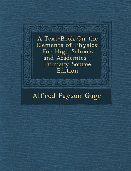 Front cover_A Text-Book On the Elements of Physics