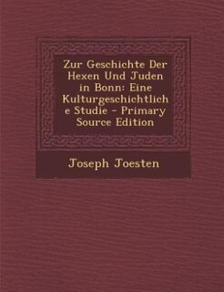 Couverture_Zur Geschichte Der Hexen Und Juden in Bonn