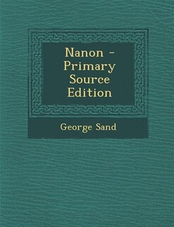 Nanon - Primary Source Edition