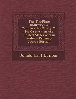 Front cover_The Tin-Plate Industry