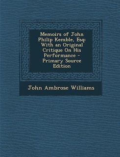 Front cover_Memoirs of John Philip Kemble, Esq