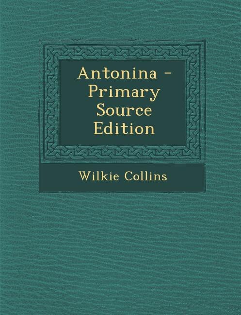 Antonina - Primary Source Edition