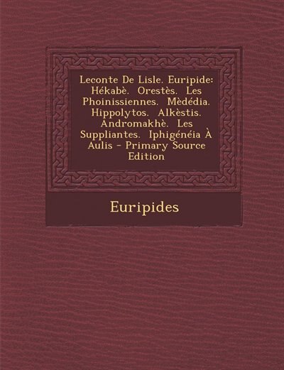 Front cover_Leconte De Lisle. Euripide