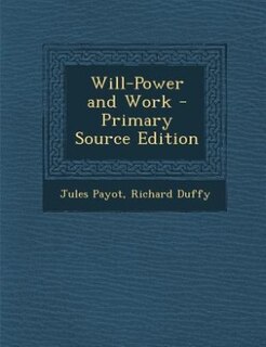 Front cover_Will-Power and Work - Primary Source Edition